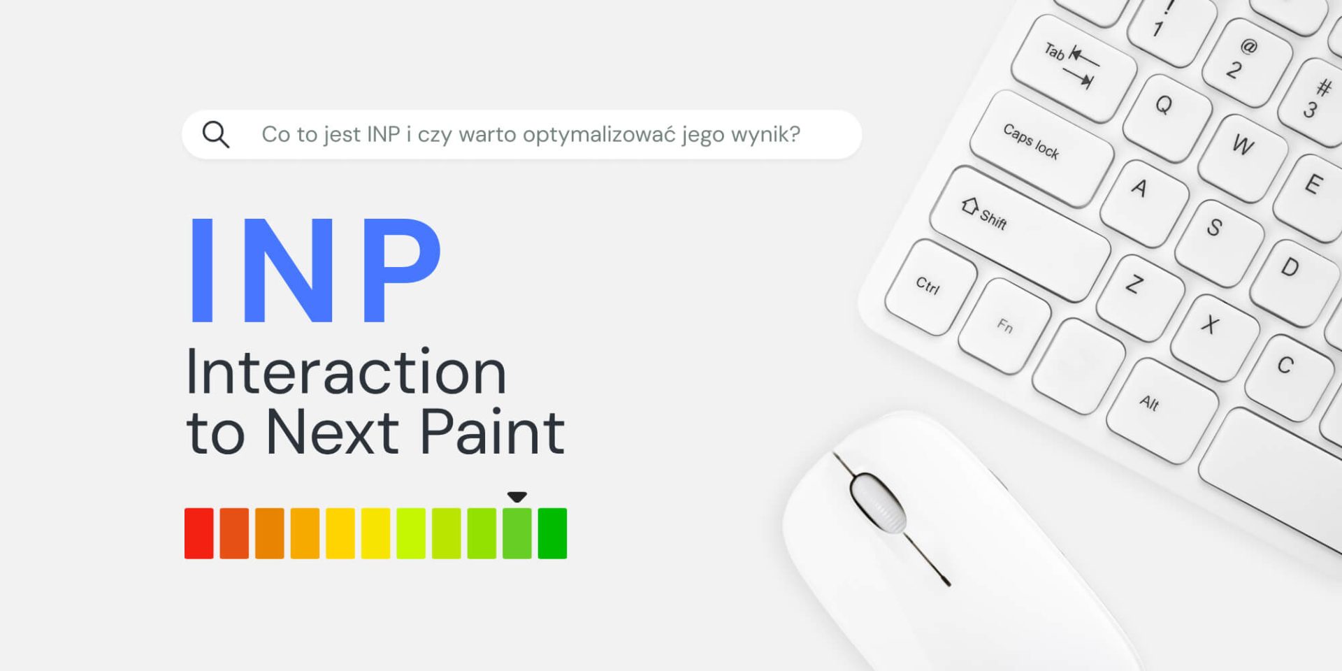 Co to jest INP (Interaction to Next Paint)?