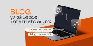 Blog w sklepie internetowym