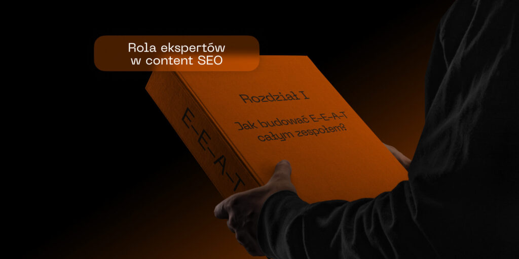 Jak budować E‑E‑A‑T