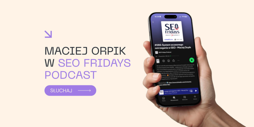 Cover Maciej Orpik w SEO FRIDAYS PODCAST.